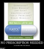no-prescription-needed-fuck-pill-suicide-demotivational-posters-1331851407.jpg